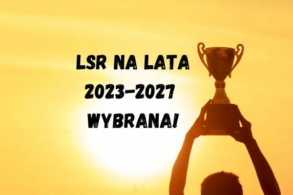 LSR na lata 2023-2027 wybrana!.webp
