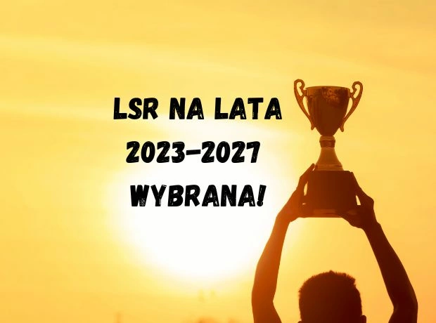 LSR na lata 2023-2027 wybrana!.webp
